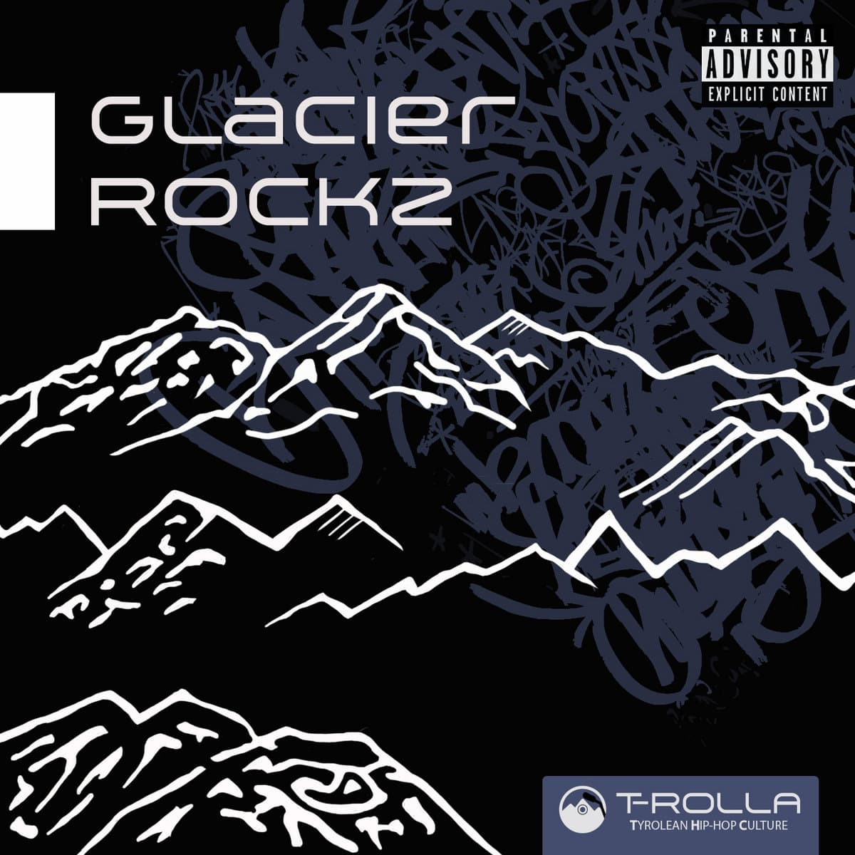 T-Rolla - Glacier Rockz (2021)